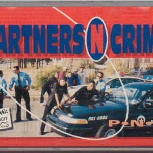 Partners-N-Crime (Big Boy Records, Hitz International, South Coast 